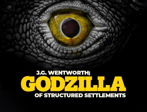jg-wentworth-godzilla-structured-settlements